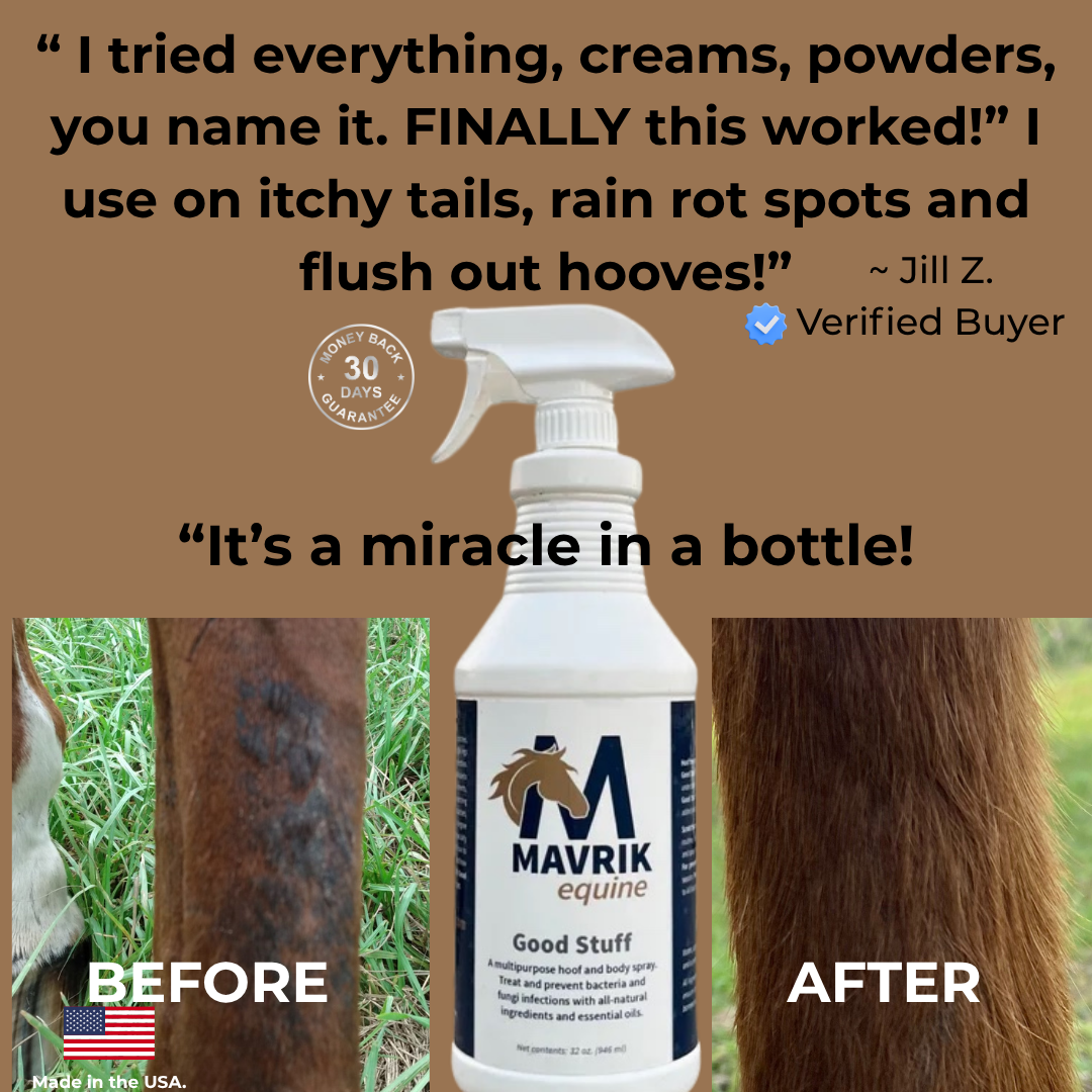 MAVRIK Equine - Good Stuff™ Multipurpose Spray Soothes, Treats & Prevents Skin, Coat & Hoof Ailments Plus-Stop Itchy Tails!