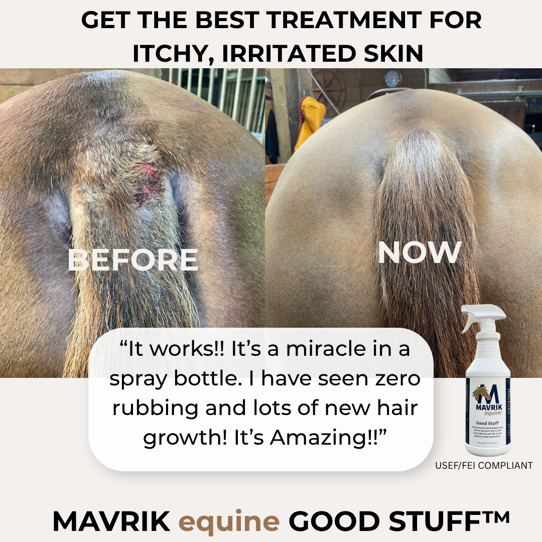 MAVRIK Equine - Good Stuff™ Multipurpose Spray Soothes, Treats & Prevents Skin, Coat & Hoof Ailments Plus-Stop Itchy Tails!